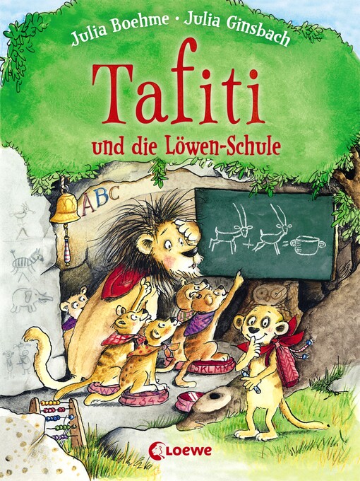 Title details for Tafiti und die Löwen-Schule (Band 12) by Julia Boehme - Wait list